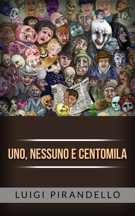 download Uno, nessuno e centomila con espansione online (annotato) (I Grandi Classici della Letteratura Italiana Vol. 1)